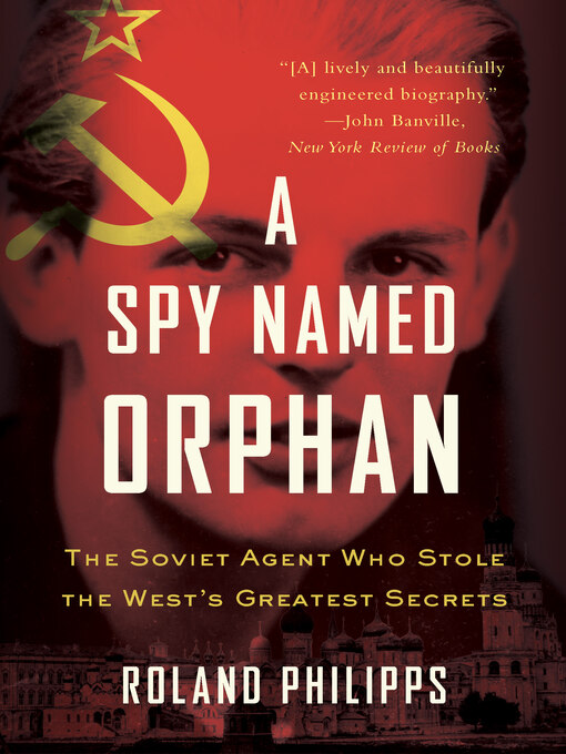 Title details for A Spy Named Orphan by Roland Philipps - Available